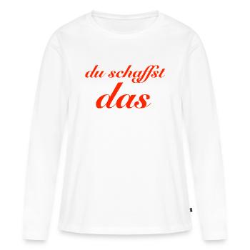 du schaffst das - Frauen Premium Bio Langarmshirt - Weiß - Vorne - Julia (174cm)