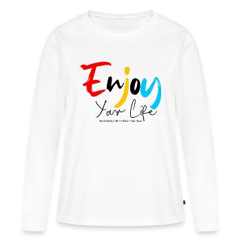 Enjoy Your Life - T-shirt manches longues Premium bio Femme - blanc - Devant - Julia (174cm)