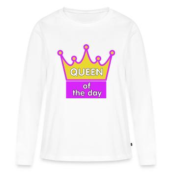 "Queen of the day" - Queen - Women's Premium Organic Long Sleeve Shirt - white - Front - Julia (174cm)