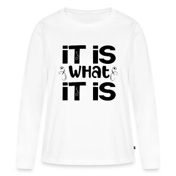 c’est ce que c’est - T-shirt manches longues Premium bio Femme - blanc - Devant - Julia (174cm)