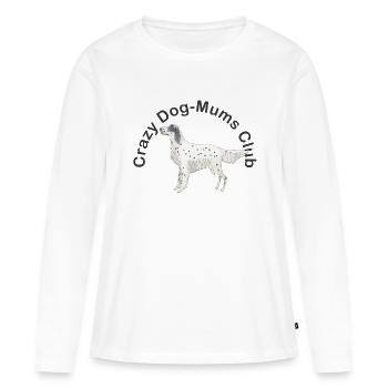 verrückter DogMums Club englischer Setter - Frauen Premium Bio Langarmshirt - Weiß - Vorne - Julia (174cm)