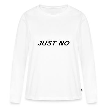 Just No Glitch Font - Frauen Premium Bio Langarmshirt - Weiß - Vorne - Julia (174cm)