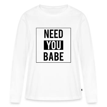 Besoin u babe | Saint Valentin | cadeau - T-shirt manches longues Premium bio Femme - blanc - Devant - Julia (174cm)