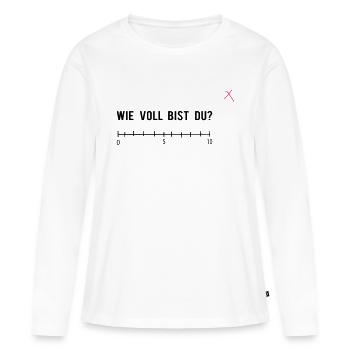 Wie voll Bist du? Abschlussfeier - Frauen Premium Bio Langarmshirt - Weiß - Vorne - Julia (174cm)