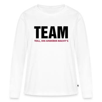 team toll ein anderer macht's crew teamplayer - Frauen Premium Bio Langarmshirt - Weiß - Vorne - Julia (174cm)