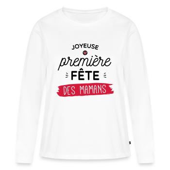 Joyeuse premiere fête de mamans - T-shirt manches longues Premium bio Femme - blanc - Devant - Julia (174cm)
