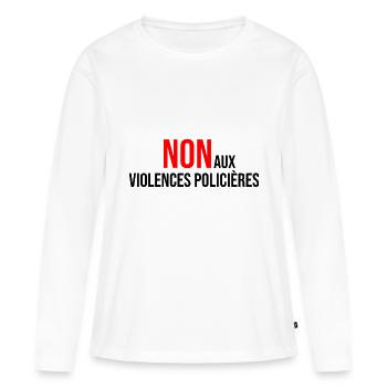 non aux violences policières - T-shirt manches longues Premium bio Femme - blanc - Devant - Julia (174cm)