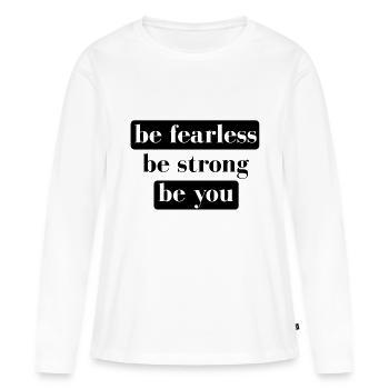 être sans peur être fort être vous - T-shirt manches longues Premium bio Femme - blanc - Devant - Julia (174cm)