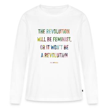 The Revolution will be Feminist - Rosa Luxemburgo - Women's Premium Organic Long Sleeve Shirt - white - Front - Julia (174cm)
