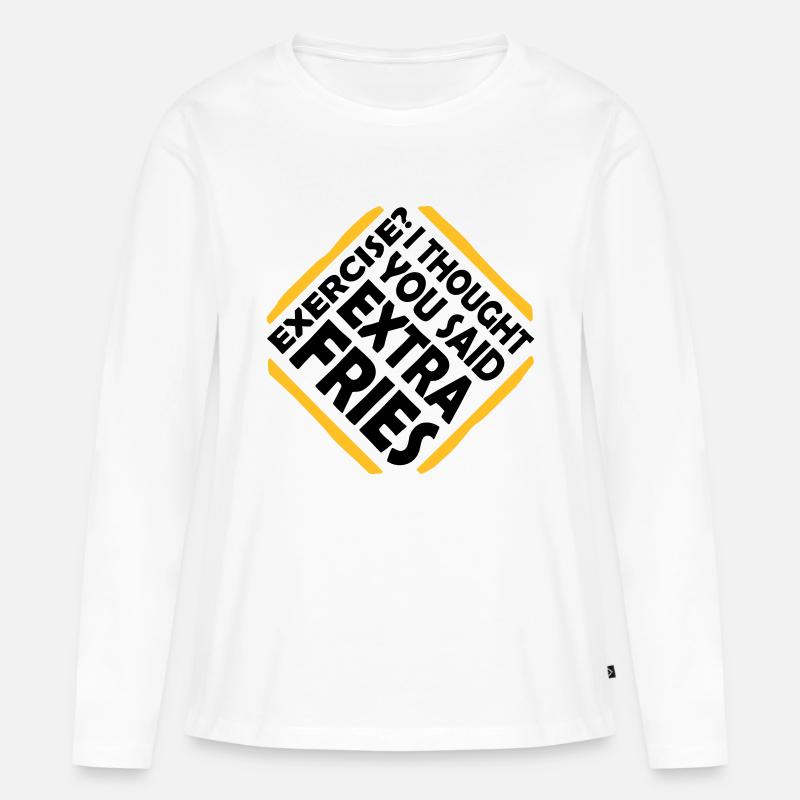 Exercise Extra Fries Zitat - Frauen Premium Bio Langarmshirt - Weiß