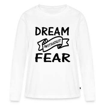 Rêvez sans peur - T-shirt manches longues Premium bio Femme - blanc - Devant - Julia (174cm)