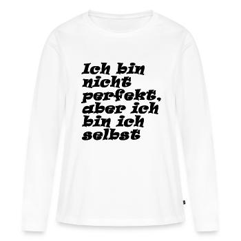 Ich bin nicht perfekt aber ich bin ich selbst - Frauen Premium Bio Langarmshirt - Weiß - Vorne - Julia (174cm)