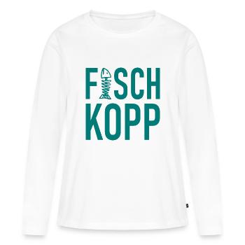 Fischkopp Fisch Fischkopf Küste Angler Fischer - Frauen Premium Bio Langarmshirt - Weiß - Vorne - Julia (174cm)