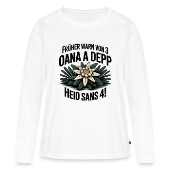 Frueher warn von 3 oana a depp - Heid sans 4! - Frauen Premium Bio Langarmshirt - Weiß - Vorne - Julia (174cm)