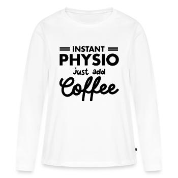 Instant Physio - Just Add Coffee - T-shirt manches longues Premium bio Femme - blanc - Devant - Julia (174cm)