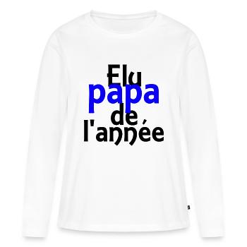 élu papa de l'année - T-shirt manches longues Premium bio Femme - blanc - Devant - Julia (174cm)