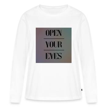 open your eyes - Frauen Premium Bio Langarmshirt - Weiß - Vorne - Julia (174cm)