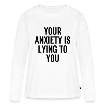 Votre anxiété vous ment - T-shirt manches longues Premium bio Femme - blanc - Devant - Julia (174cm)