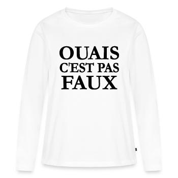 Ouais c'est pas faux - T-shirt manches longues Premium bio Femme - blanc - Devant - Julia (174cm)