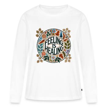 Feeling is Healing - Women's Premium Organic Long Sleeve Shirt - white - Front - Julia (174cm)