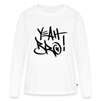yeah bro - Frauen Premium Bio Langarmshirt - Weiß - Vorne - Julia (174cm)