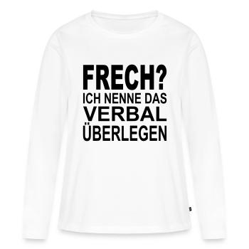 Naughty? I call the verbally superior - Women's Premium Organic Long Sleeve Shirt - white - Front - Julia (174cm)