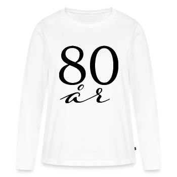 80 years - Women's Premium Organic Long Sleeve Shirt - white - Front - Julia (174cm)