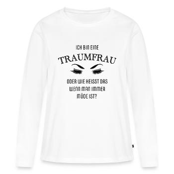 I'm a dream woman - Women's Premium Organic Long Sleeve Shirt - white - Front - Julia (174cm)