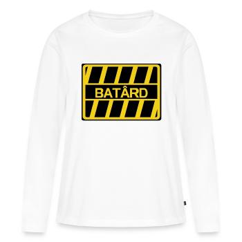 batard insulte humour panneau - T-shirt manches longues Premium bio Femme - blanc - Devant - Julia (174cm)