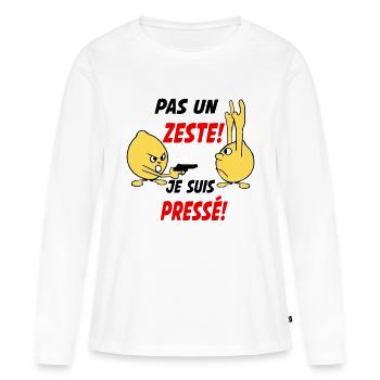 Pas un zeste je suis pressé! - T-shirt manches longues Premium bio Femme - blanc - Devant - Julia (174cm)