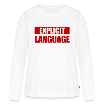 Grobe Sprache - Rot - Frauen Premium Bio Langarmshirt - Weiß - Vorne - Julia (174cm)