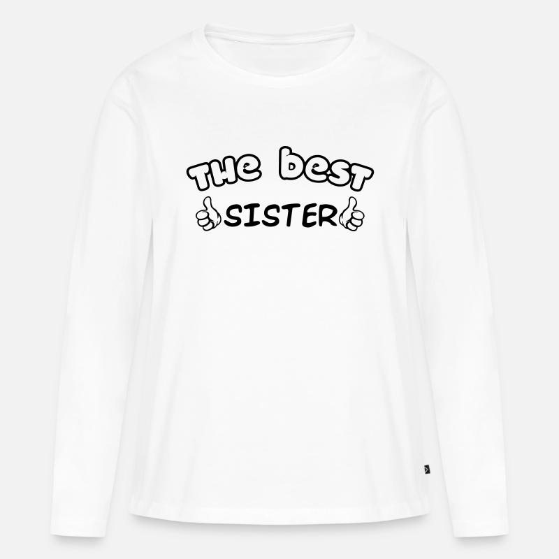 DIE BESTE SCHWESTER - Frauen Premium Bio Langarmshirt - Weiß