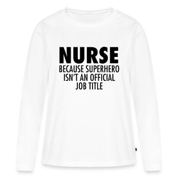 Nurse - Superhero - T-shirt manches longues Premium bio Femme - blanc - Devant - Julia (174cm)