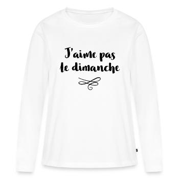 J'aime pas le dimanche - T-shirt manches longues Premium bio Femme - blanc - Devant - Julia (174cm)