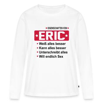 eric - Frauen Premium Bio Langarmshirt - Weiß - Vorne - Julia (174cm)