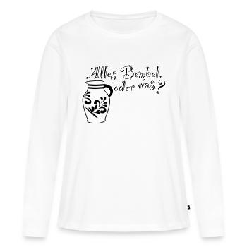 Alles Bembel oder was? - Frauen Premium Bio Langarmshirt - Weiß - Vorne - Julia (174cm)