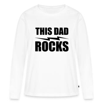 this dad rocks - Frauen Premium Bio Langarmshirt - Weiß - Vorne - Julia (174cm)