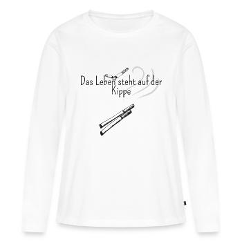 Das Leben steht auf der Kippe - Frauen Premium Bio Langarmshirt - Weiß - Vorne - Julia (174cm)