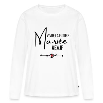 Vivre la future mariée - T-shirt manches longues Premium bio Femme - blanc - Devant - Julia (174cm)