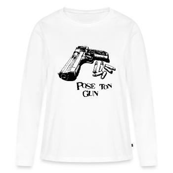 Pose ton gun NT... - T-shirt manches longues Premium bio Femme - blanc - Devant - Julia (174cm)