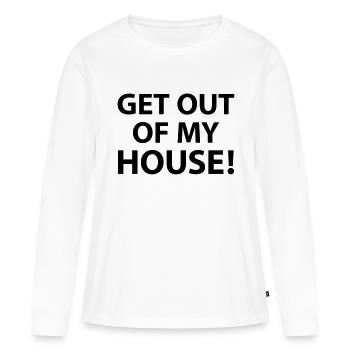 sortir de ma maison oncle charlie sitcom citation - T-shirt manches longues Premium bio Femme - blanc - Devant - Julia (174cm)