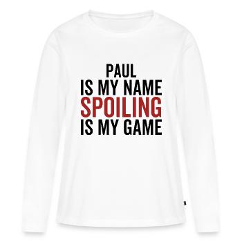 Paul est mon nom Spoiling est mon jeu - T-shirt manches longues Premium bio Femme - blanc - Devant - Julia (174cm)