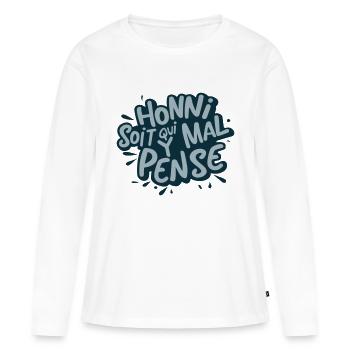 citation Honni soit qui mal y pense - T-shirt manches longues Premium bio Femme - blanc - Devant - Julia (174cm)