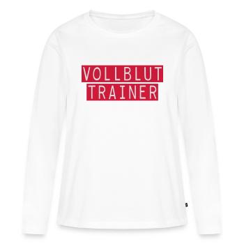 vollblut Trainer - Frauen Premium Bio Langarmshirt - Weiß - Vorne - Julia (174cm)