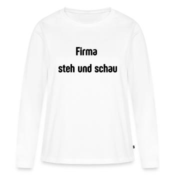 Firma steh und schau - Frauen Premium Bio Langarmshirt - Weiß - Vorne - Julia (174cm)