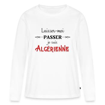 laisser moi passer je suis algérienne humour - T-shirt manches longues Premium bio Femme - blanc - Devant - Julia (174cm)