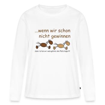 wenn_wir_schon_nicht_gewinnen - Frauen Premium Bio Langarmshirt - Weiß - Vorne - Julia (174cm)