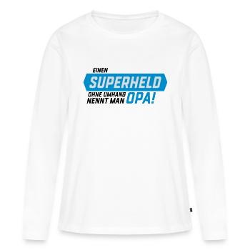 Superheld ohne Umhang Opa - Frauen Premium Bio Langarmshirt - Weiß - Vorne - Julia (174cm)