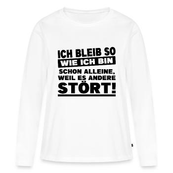 Lustig Sprüche Freundin Zicke Motto Charakter Fun - Frauen Premium Bio Langarmshirt - Weiß - Vorne - Julia (174cm)