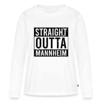 Straight outta Mannhein Black - Frauen Premium Bio Langarmshirt - Weiß - Vorne - Julia (174cm)